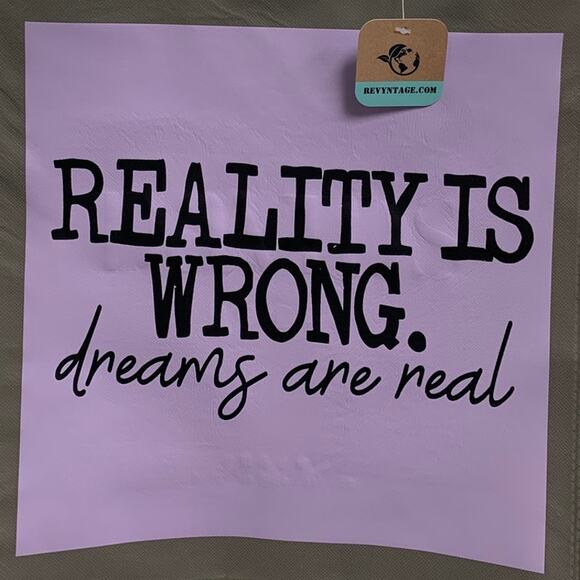 New Upcycled Hand Printed Reality is Wrong Dreams Are Real Shopper Tote Bag - Picture 2 of 4